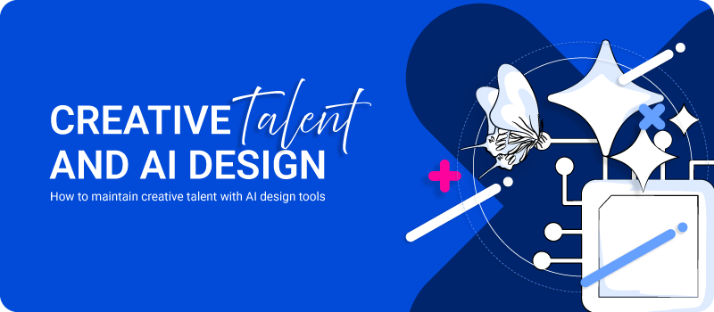 How-to-Maintain-Creative-Talent-with-AI-Design-Tools