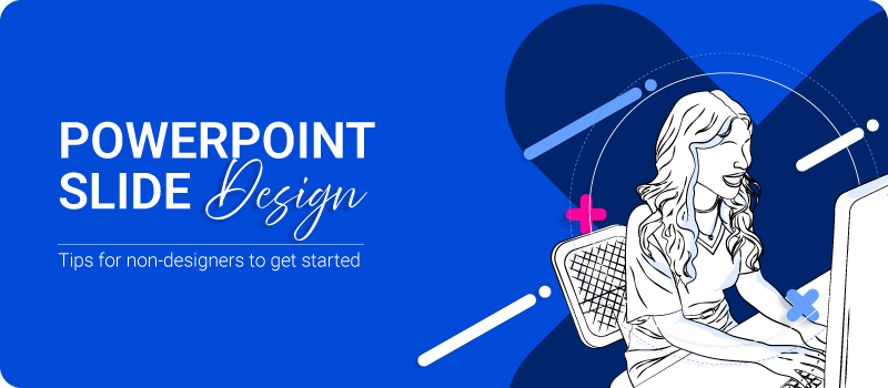 PowerPoint slide design tips for non-designers